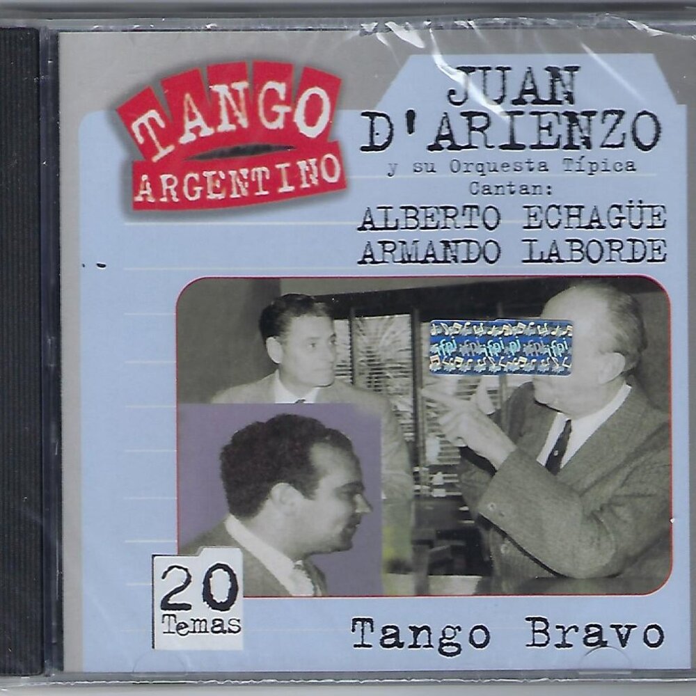 Juan D'Arienzo y su orquesta tipica Cantan Alberto Echagüe y Armando Laborde